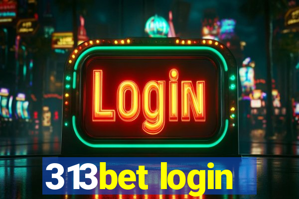 313bet login